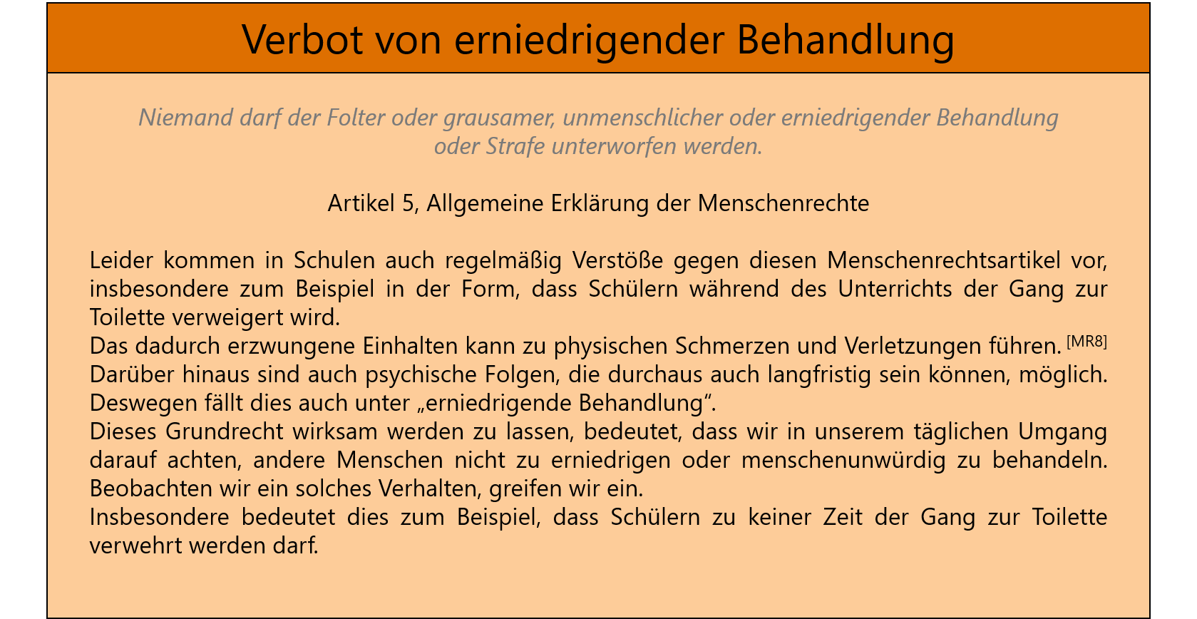 Verbot von erniedrigender Behandlung